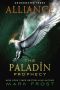 [The Paladin Prophecy 02] • Paladin Prophecy 2 · Alliance